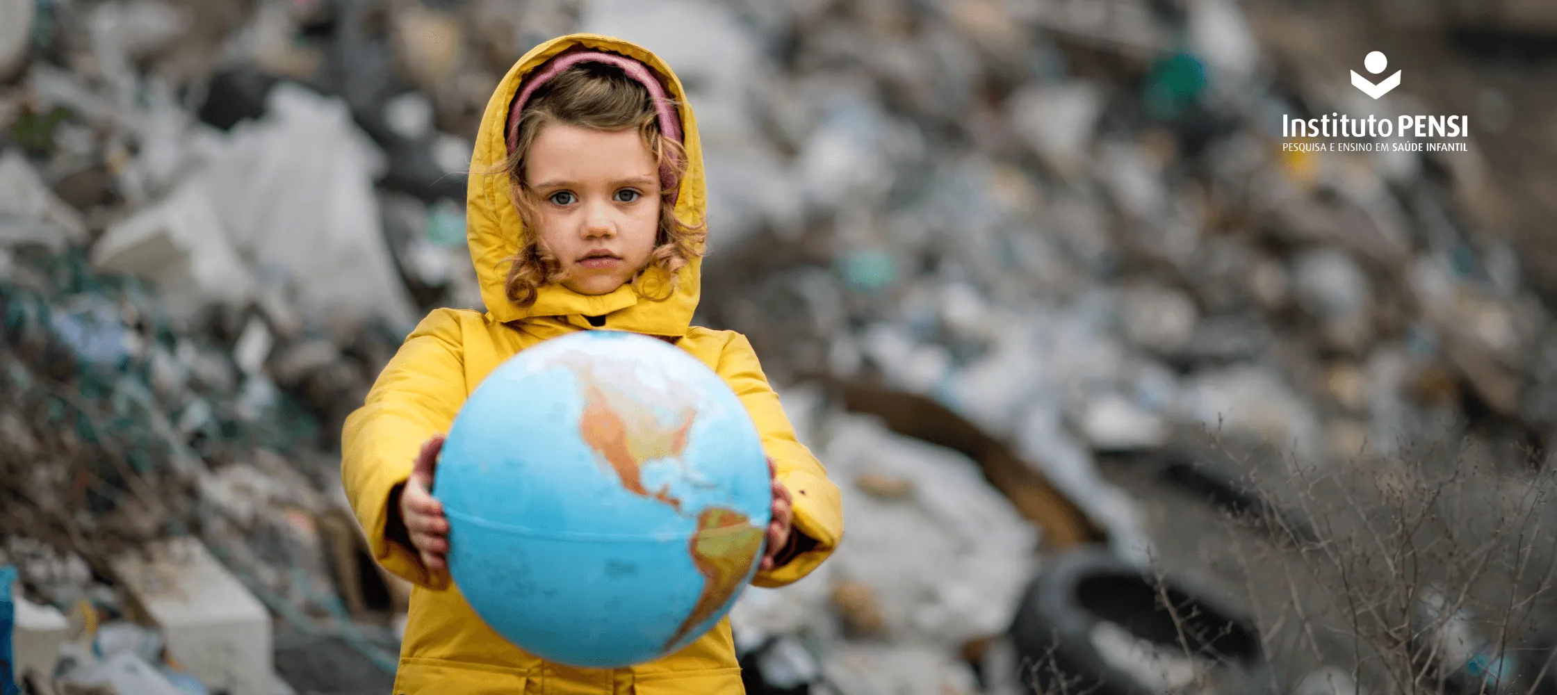 Não há saúde infantil sem saúde planetária