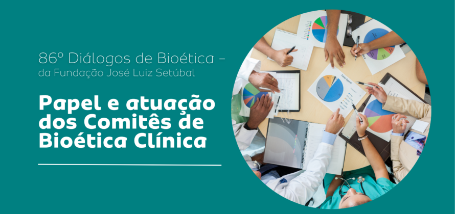86º Diálogos de Bioética