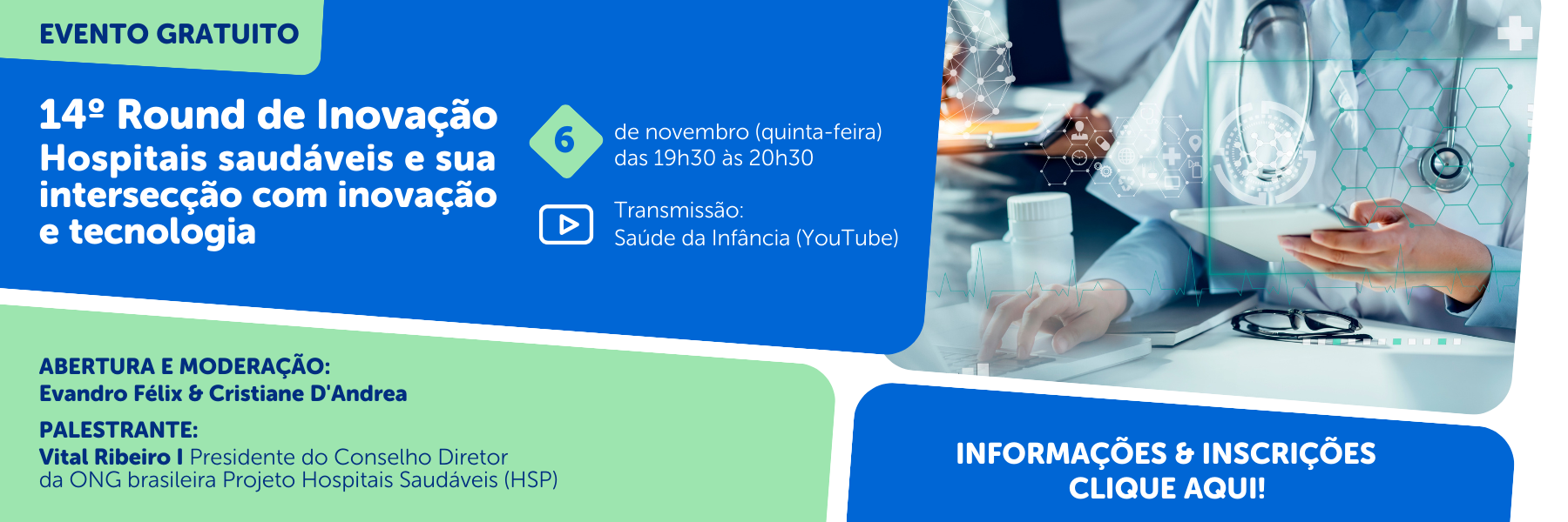 14º Round de Inovação - Hospitais saudáveis e sua intersecção com inovação e tecnologia